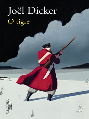 cover image of O tigre